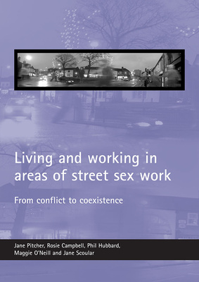Living and working in areas of street sex work
