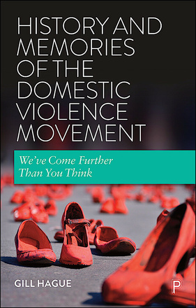 Policy Press | History and Memories of the Domestic Violence