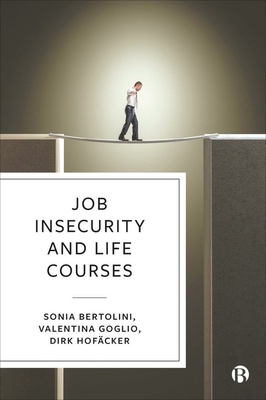 Job Insecurity and Life Courses