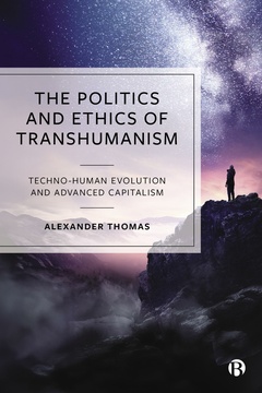 The Politics and Ethics of Transhumanism