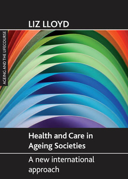Health and Care in Ageing Societies