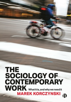 The Sociology of Contemporary Work