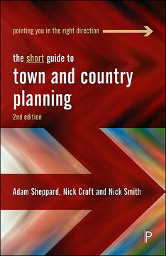 The Short Guide to Town and Country Planning 2e