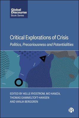 Critical Explorations of Crisis