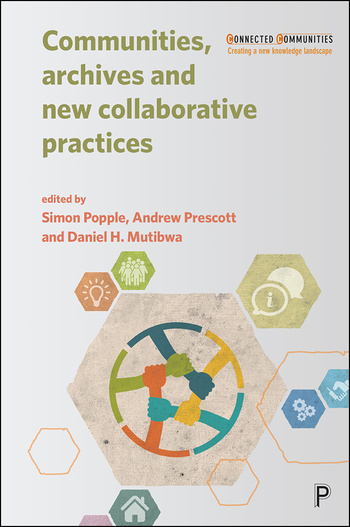 Communities, Archives and New Collaborative Practices