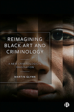 Reimagining Black Art and Criminology