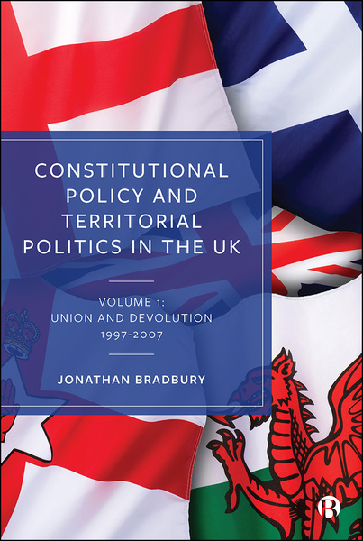 Constitutional Policy and Territorial Politics in the UK