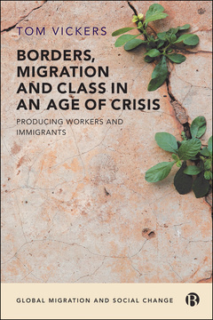 Borders, Migration and Class in an Age of Crisis