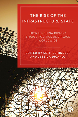 The Rise of the Infrastructure State