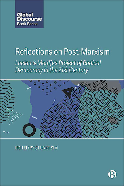 Bristol University Press | Reflections On Post-Marxism - Laclau And ...