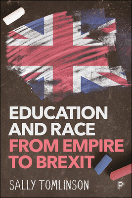 Education and Race from Empire to Brexit