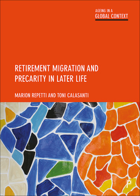 Retirement Migration and Precarity in Later Life