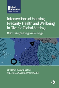 Intersections of Housing Precarity, Health and Wellbeing in Diverse Global Settings