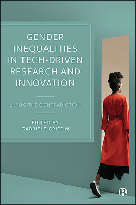 Gender Inequalities in Tech-driven Research and Innovation