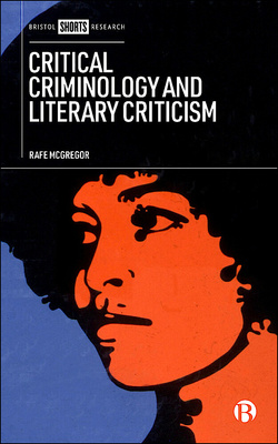Critical Criminology and Literary Criticism cover