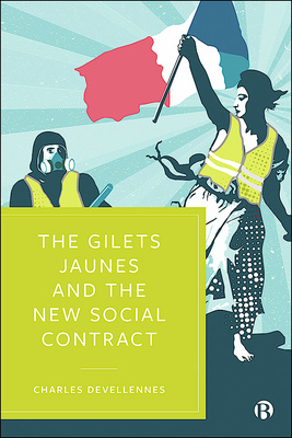 The Gilets Jaunes and the New Social Contract