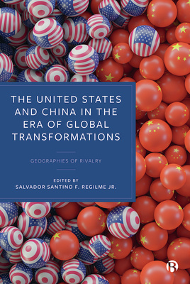 The United States and China in the Era of Global Transformations