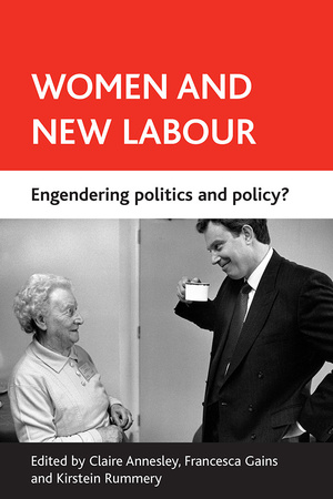 Bristol University Press | Women And New Labour - Engendering Politics ...