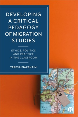 Developing a Critical Pedagogy of Migration Studies