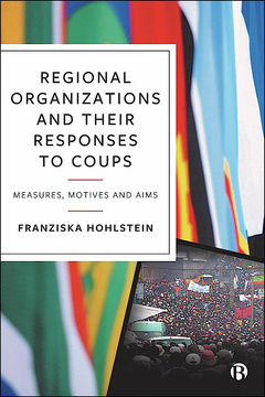 Regional Organizations and Their Responses to Coups