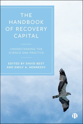 The Handbook of Recovery Capital