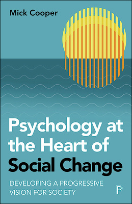 Psychology at the Heart of Social Change cover