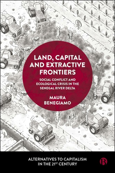 Land, Capital and Extractive Frontiers