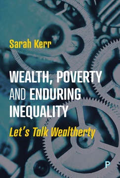 Wealth, Poverty and Enduring Inequality