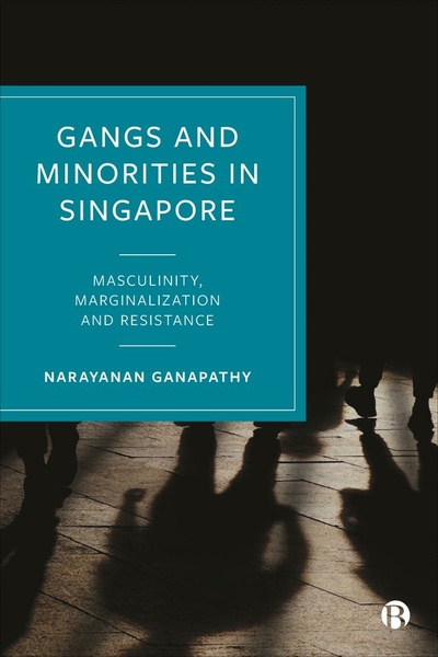 Gangs and Minorities in Singapore