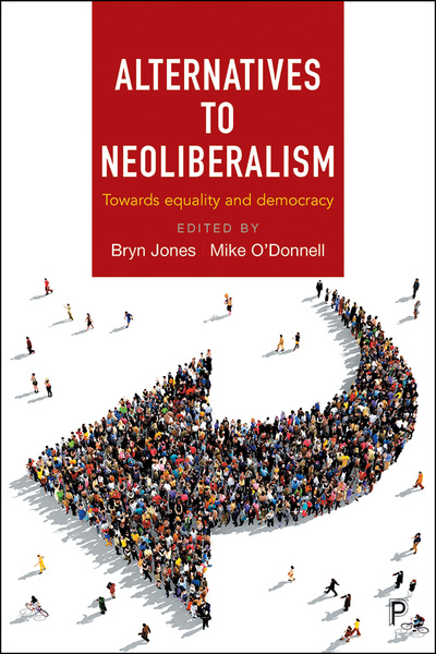 Alternatives to Neoliberalism