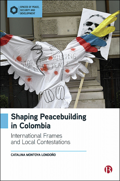 Shaping Peacebuilding in Colombia