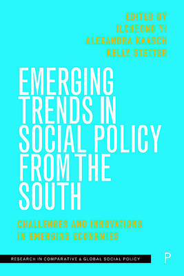 Emerging Trends in Social Policy from the South