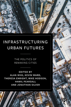 Infrastructuring Urban Futures