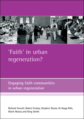&#039;Faith&#039; in urban regeneration?