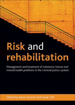Risk and Rehabilitation