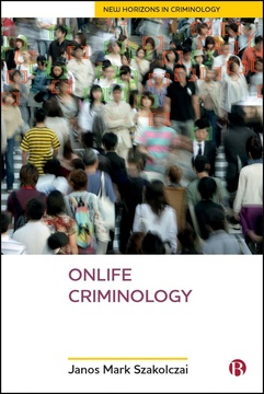 Onlife Criminology