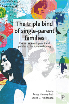 The Triple Bind of Single-Parent Families