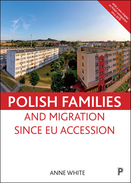 Polish Families and Migration since EU Accession
