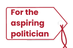 For the aspiring politician