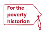 For the poverty historian