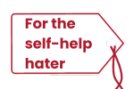 For the self-help hater