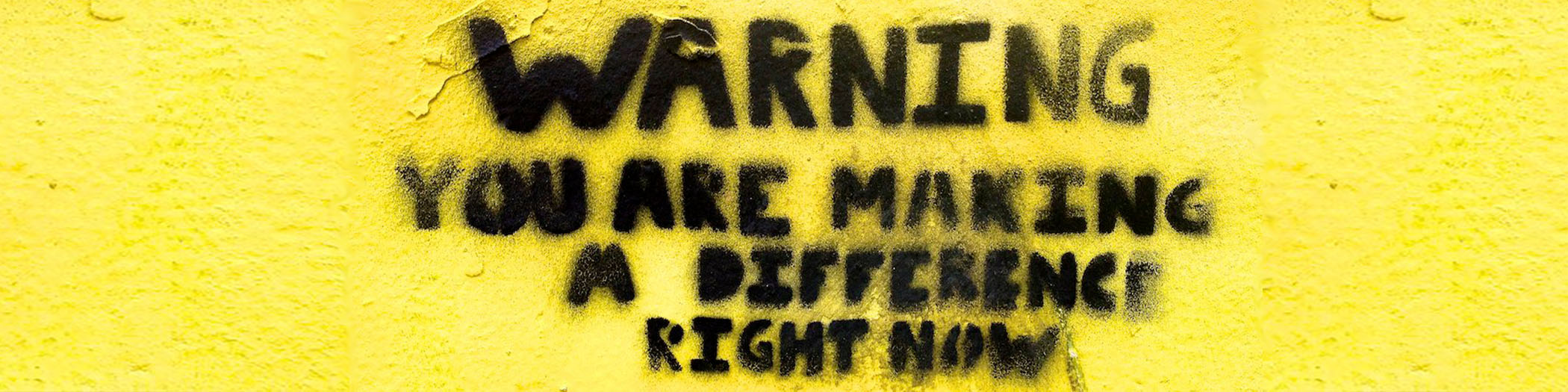 Warning you are making a different right now wall art